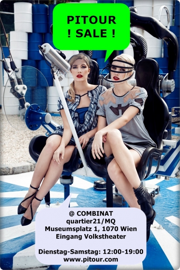 Pitour: PITOUR SUMMER SALE @ COMBINAT
quartier21/MQ, MuseumsQuartier Wien,Museumsplatz 1
1070 Wien | PITOUR SUMMER SALE @ COMBINAT